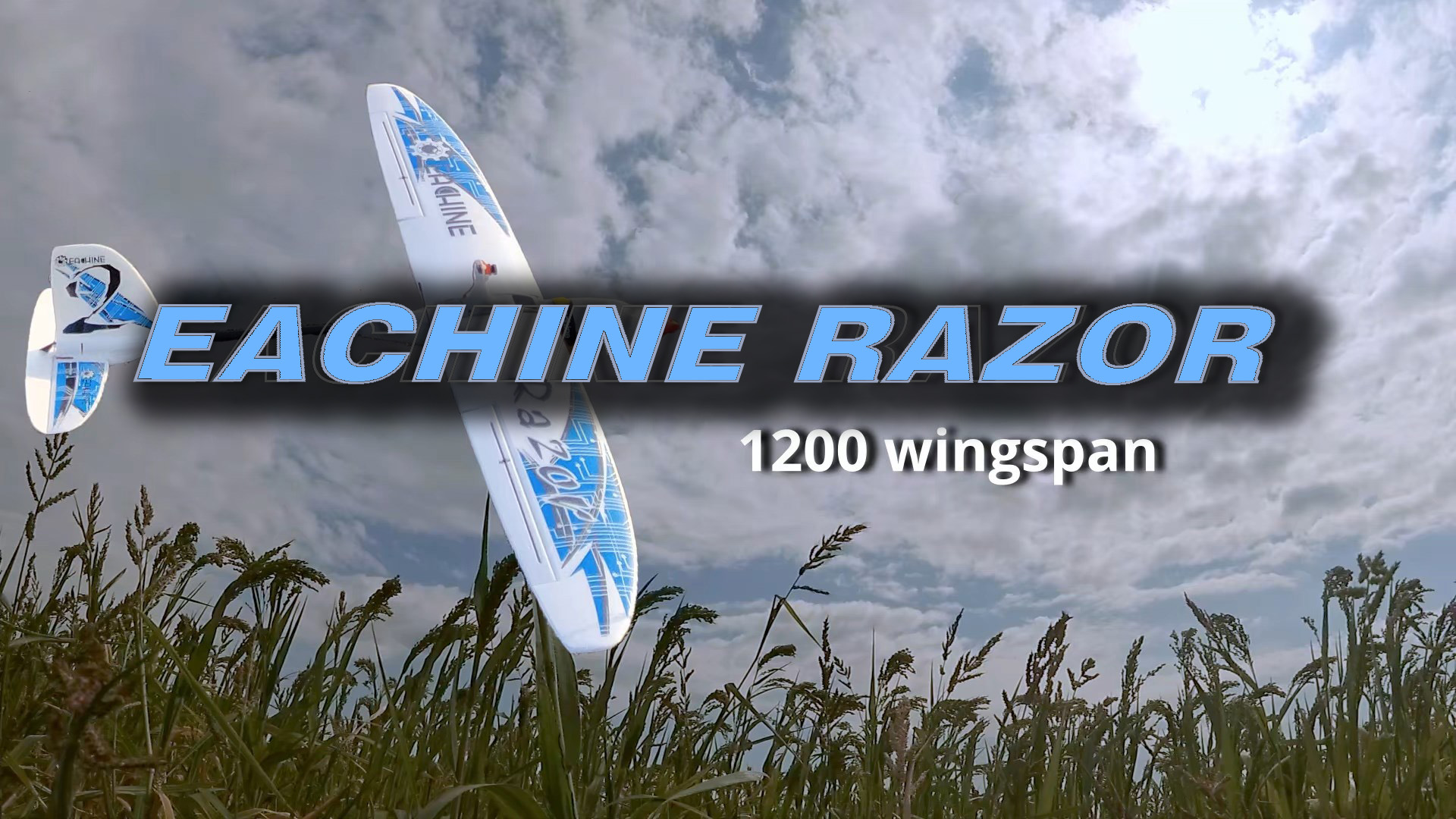 EACHINE RAZOR 1200 WINGSPAN. Доработанная версия. Часть 3. Полеты.
