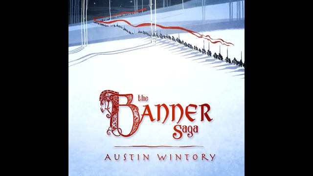 The Banner Saga Soundtrack - Cut with a Keen-Edged Sword смотреть онлайн
