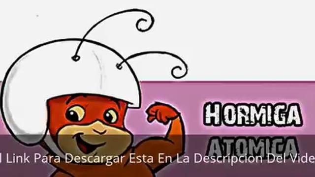 Descargar La Hormiga Atomica смотреть онлайн