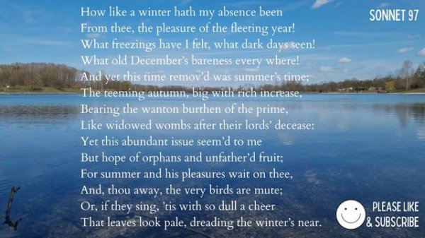 Sonnet 97. William Shakespeare. Audio Reading with Text. "How like a winter hath my absence been"