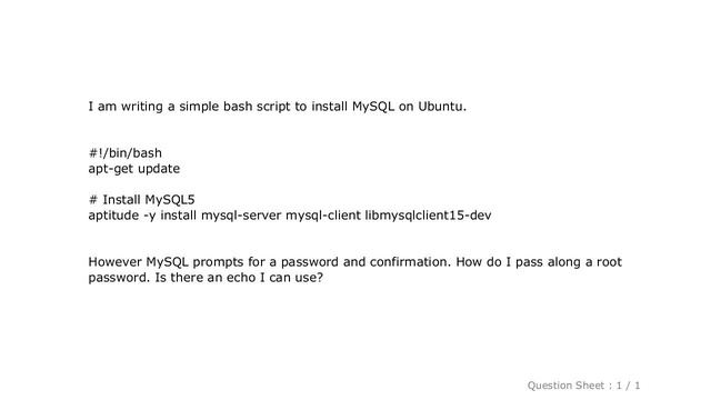 MySQL : How can I pass a password from a bash script to aptitude for installing mysql? смотреть онлайн