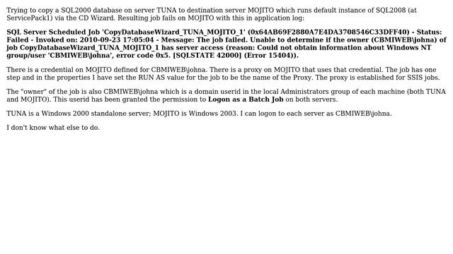 SQLServer2008 CopyDatabaseWizard Job Fails - Unable to determine if owner of job has server access смотреть онлайн