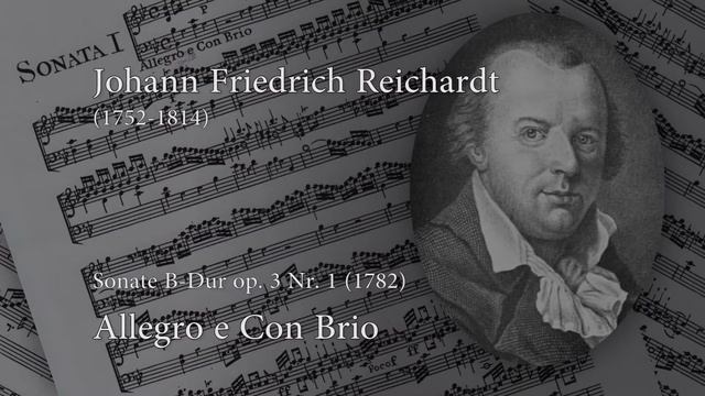 Johann Friedrich Reichardt - Sonate B-Dur op.3 Nr.1 - [Fortepiano] смотреть онлайн