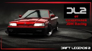 Drift Legends 2 | Новинка дрифт игр от разработчиков JDM Racing.