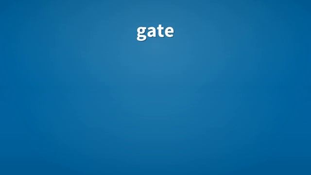 Gate | Meaning of gate смотреть онлайн