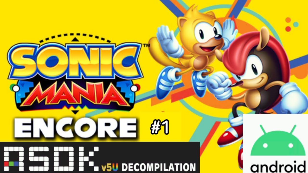 Sonic Mania Plus Android Decompilation RSDKV5 Encore Walkthrough longplay ASMR #sonicthehedgehog #1 смотреть онлайн