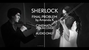 Sherlock Who You Really Are Cinematic Violin Cover