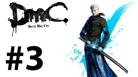Прохождение DmC: Devil May Cry - Vergil's Downfall (HD) 2013 - Миссия 3 (Борьба за власть) смотреть онлайн