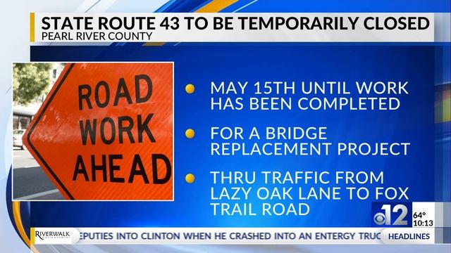 State Route 43 in Pearl River County to close for bridge replacement смотреть онлайн