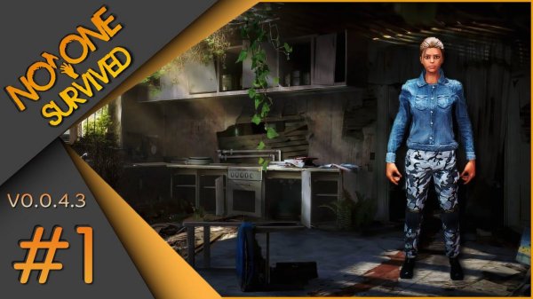 No One Survived #1 - Первые шаги.