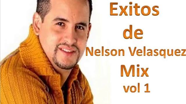 nelson velasquez mix vol 1 смотреть онлайн