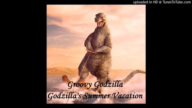Groovy Kaiju (Groovy Godzilla) - Godzilla's Summer Vacation - 07 Warm Memories смотреть онлайн