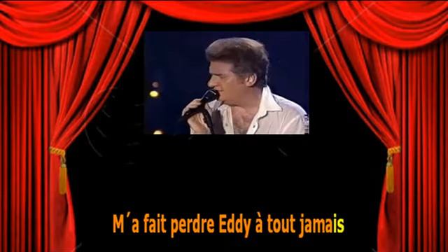 Karaoké Eddy Mitchell J'avais deux amis смотреть онлайн
