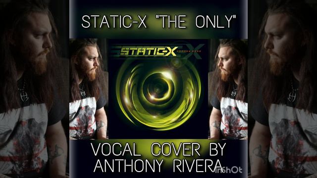 Static-X "The Only" Vocal Cover смотреть онлайн