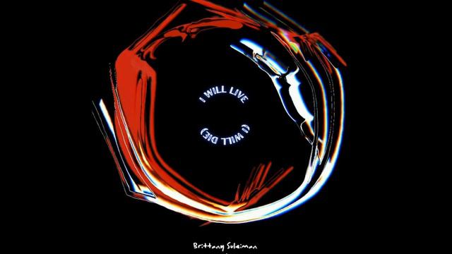 Conrad Taylor, Brittany Suleiman - I Will Live (i Will Die)