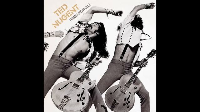 Ted Nugent - Free-For-All (Audio) смотреть онлайн