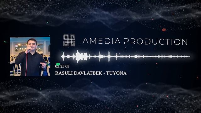 Расули Давлатбек - Туёна 2023 | Rasuli Davlatbek - Tuyona 2023 @amedia04