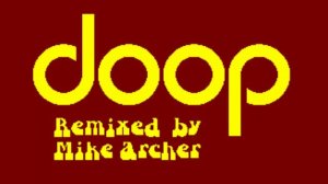 Doop (Mike Archer's Remix)