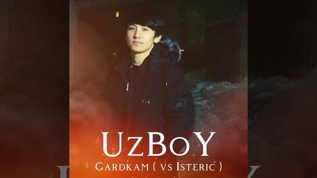 UzBoY - Gardkam [ vs Isteric ] | Узбой - Гардкам [ вс Истерик ] 2022 Баттле смотреть онлайн