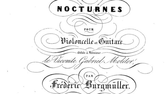 Johann Friedrich Franz Burgmüller - Trois Nocturnes for cello and guitar 1 Andantino смотреть онлайн