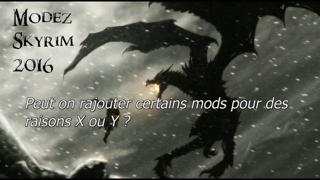 Moder Skyrim en 2016 00 Avant de Commencer et F.A.Q смотреть онлайн
