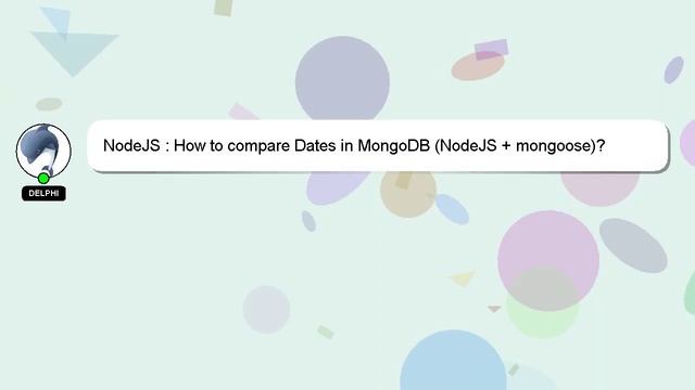 NodeJS : How to compare Dates in MongoDB (NodeJS + mongoose)?