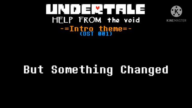 Undertale: Help from the Void OST 001 - But Something Changed смотреть онлайн