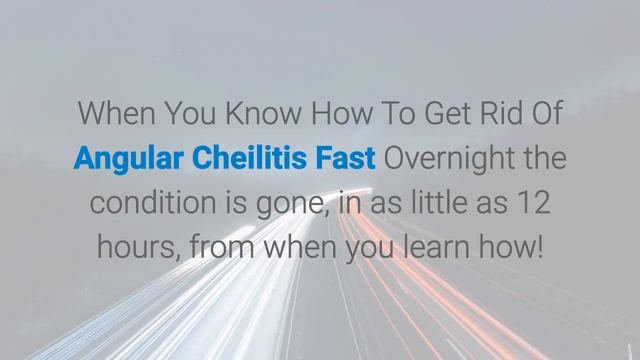 How To Get Rid Of Angular Cheilitis Fast Overnight Treatment That Works смотреть онлайн