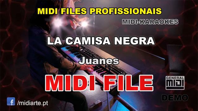 ♬ Midi file - LA CAMISA NEGRA - Juanes смотреть онлайн