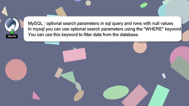 MySQL : optional search parameters in sql query and rows with null values смотреть онлайн