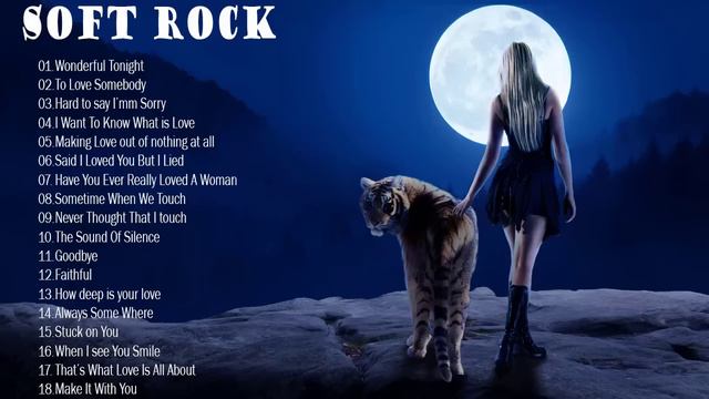 Soft Rock Classics - The Greatest Smooth Rock Hits Ever! - Best Songs Of Soft Rock