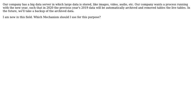 Databases: Which mechanism is best for previous data archived in oracle? смотреть онлайн