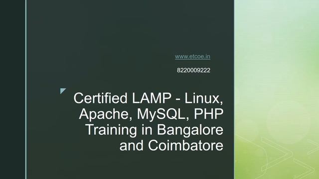 Certified LAMP Linux, Apache, MySQL, PHP Training in Bangalore and Coimbatore-etcoe.in смотреть онлайн
