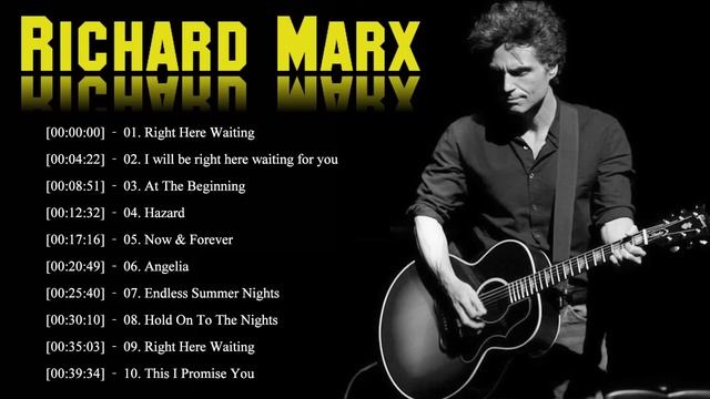 The Best Of Richard Marx - Richard Marx Greatest Hits Full Album смотреть онлайн