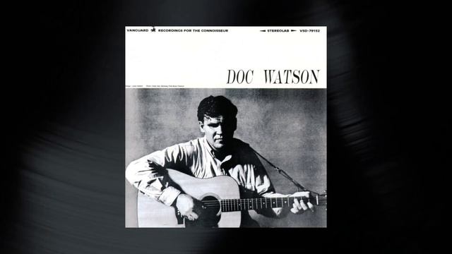Doc Watson - Intoxicated Rat (Official Audio) смотреть онлайн