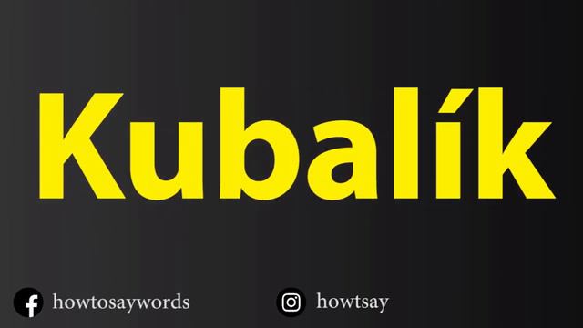 How To Pronounce Kubalik смотреть онлайн