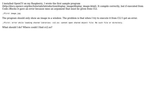 Raspberry Pi: Error while loading shared libraries: cv2.so смотреть онлайн