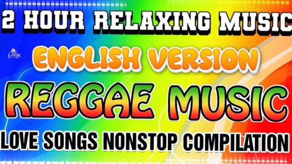 Best 100 Reggae English Songs 2024 💽🍭 ALL TIME FAVORITE REGGAE MUSIC COMPILATION . #reggae