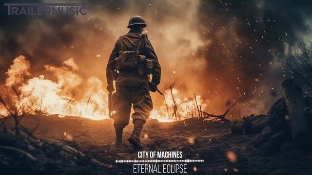 Eternal Eclipse - City of Machines | Dark Powerful Action Hybrid Orchestral Music смотреть онлайн