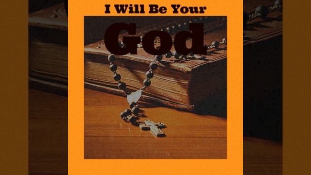 I Will Be Your God смотреть онлайн