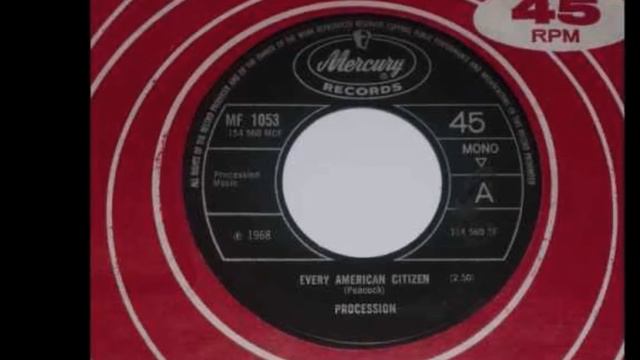 Procession - Every American Citizen 1969 ((Stereo)) смотреть онлайн