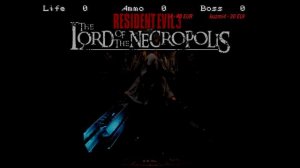 Resident Evil 3 The Lord of the Necropolis [HARD] [ 7 - Финал ]