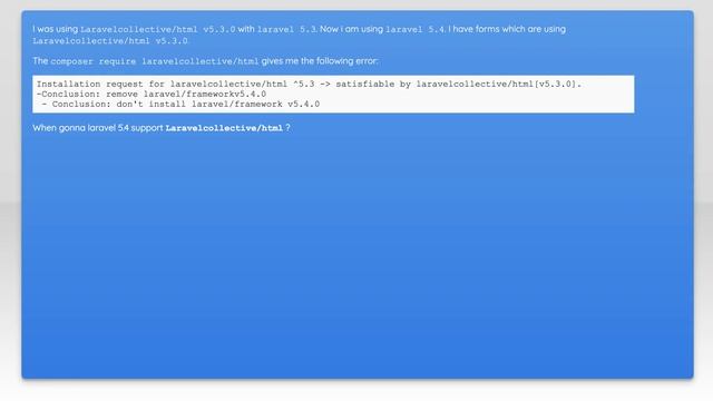 laravel 5.4 : Laravelcollective/html v5.3.0 requires illuminate/view 5.3.* смотреть онлайн