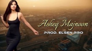 Elsen Pro - Asheq Majnoon