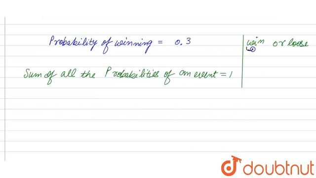 If the\r\nprobability of winning a game is 0.3, what is the probability of loosing it? | 10 | PR... смотреть онлайн