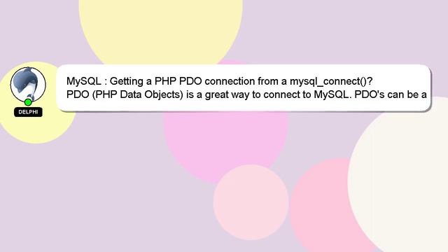 MySQL : Getting a PHP PDO connection from a mysql_connect()? смотреть онлайн