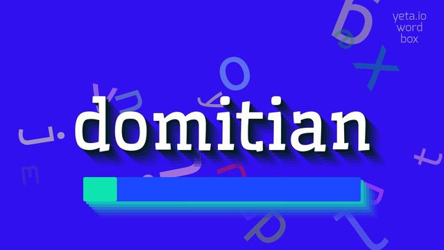DOMITIAN - HOW TO PRONOUNCE DOMITIAN? смотреть онлайн