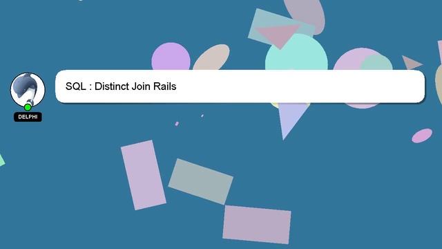 SQL : Distinct Join Rails смотреть онлайн