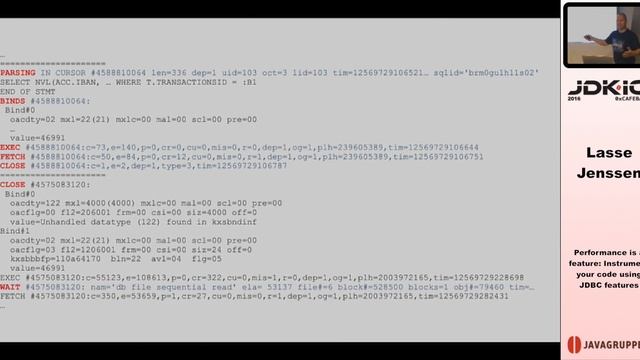 JDK IO 2016 - Lasse Jenssen - Performance is a feature/ Instrument your code using JDBC features смотреть онлайн