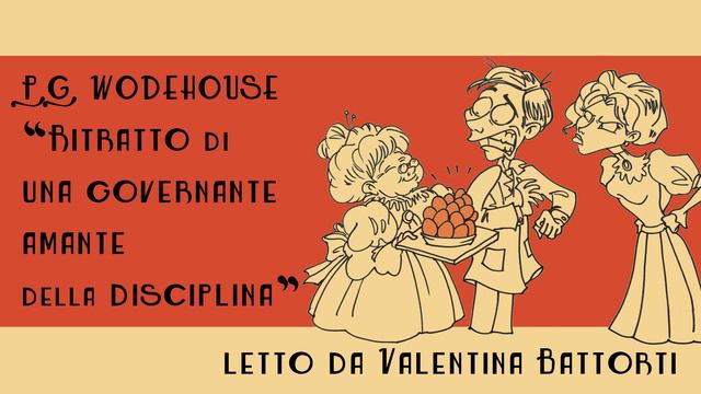 AUDIOBOOK ITA - Ritratto di una governante amante della disciplina (P. G. Wodehouse) смотреть онлайн